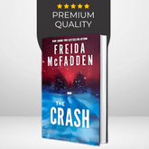 The Crash by Freida McFadden